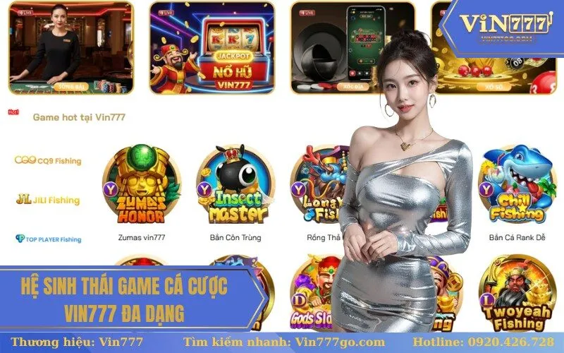 Hệ sinh thái game cá cược vin777 đa dạng