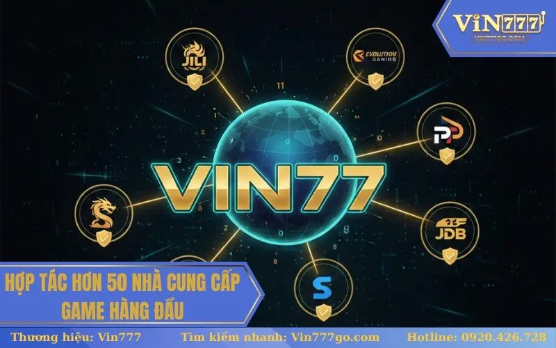 Hợp Tác Hơn 50 Nhà Cung Cấp Game Hàng Đầu