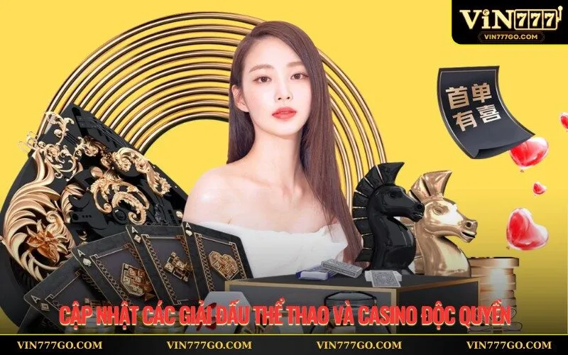 Cập nhật các giải đấu thể thao và casino độc quyền