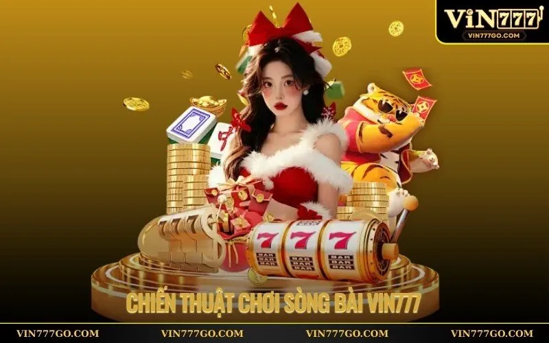 Chiến Thuật Chơi Sòng Bài Vin777